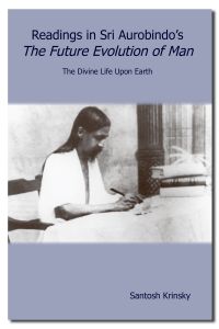 BOOKs - Readings in Sri Aurobindos The Future Evolution of Man