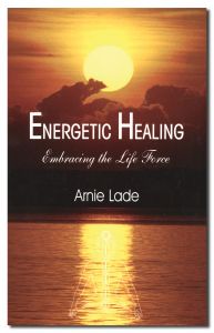 BOOKs - Energetic Healing, Embracing the Life Force