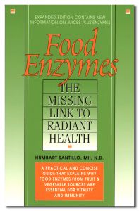 BOOKs - Food Enzymes: Missing Link to Radiant Health