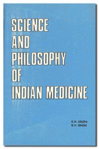 BOOKs - Science and Philosophy of Indian Medicine