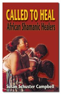 BOOKs - Called To Heal: African Shamanic Healers