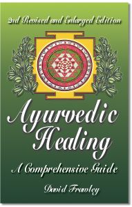 BOOKs - Ayurvedic Healing: A Comprehensive Guide, 2nd Revised and Enlarged Ed
