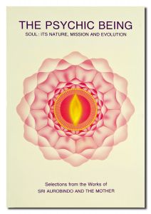 BOOKs - Psychic Being (Soul: Its Nature, Mission, Evolution)