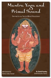 BOOKs - Mantra Yoga and Primal Sound: Secrets of Seed (Bija) Mantras