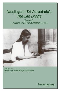 BOOKs - Readings in Sri Aurobindos The Life Divine Vol 3: