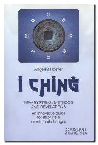 Books - I Ching: New Systems, Methods and Revelations