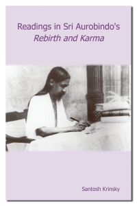 BOOKs - Readings in Sri Aurobindos Rebirth and Karma