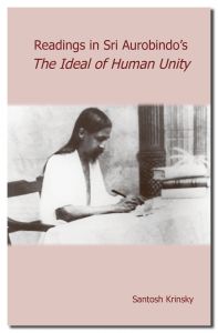 BOOKs - Readings in Sri Aurobindos The Ideal of Human Unity