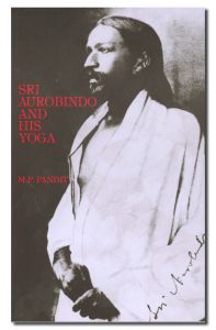 BOOKs - Sri Aurobindo and His Yoga