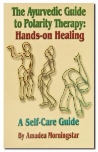 BOOKs - Ayurvedic Guide to Polarity Therapy: Hands-on Healing