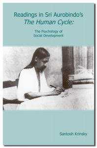 BOOKs - Readings in Sri Aurobindos The Human Cycle:The Psycology of Social de