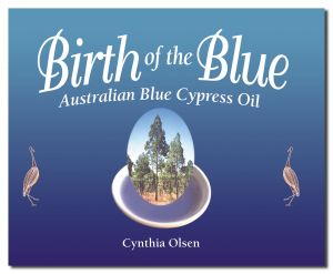 BOOKs - Birth of The Blue: Australian Blue Cypress Oil
